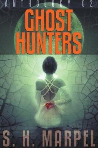 Cover of Ghost Hunters Anthology 02