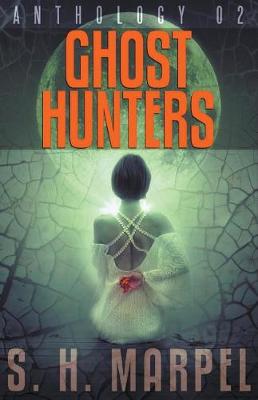 Book cover for Ghost Hunters Anthology 02