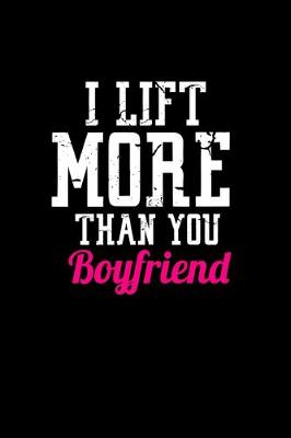 Book cover for I lift more than your boyfriend