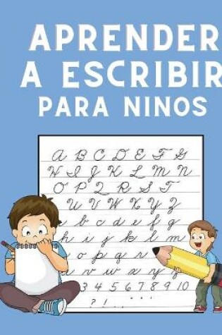 Cover of Aprender A Escribir Para Ninos