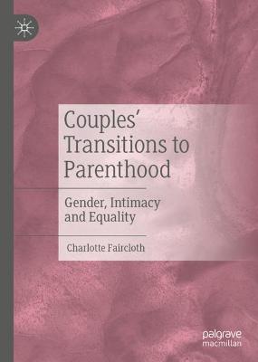 Book cover for Couples' Transitions to Parenthood