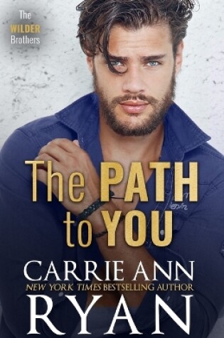 The Path to You