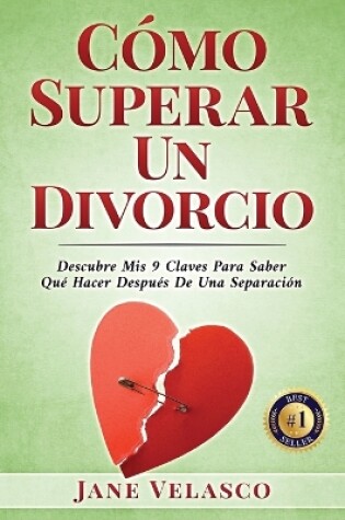 Cover of Cómo Superar Un Divorcio
