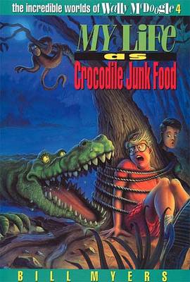 Book cover for My Life as Crocodile Junk Food