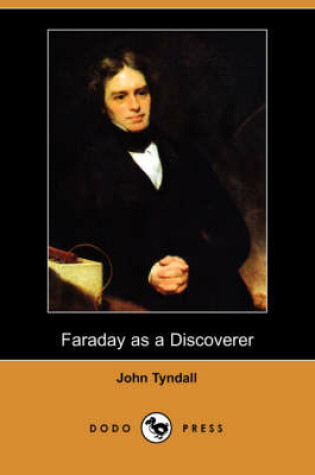 Cover of Faraday as a Discoverer (Dodo Press)