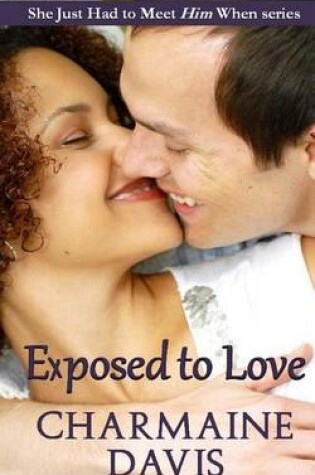 Cover of Exposed to Love