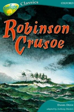 Cover of Oxford Reading Tree Treetops Classics Level 16A Robinson Crusoe