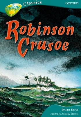 Book cover for Oxford Reading Tree Treetops Classics Level 16A Robinson Crusoe