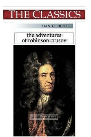 Cover of Daniel Defoe, the Adventures of Robinson Crusoe