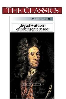 Book cover for Daniel Defoe, the Adventures of Robinson Crusoe