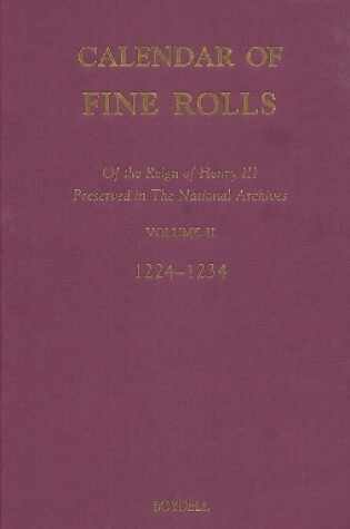 Cover of Calendar of the Fine Rolls of the Reign of Henry III [1216-1248]: II: 1224-1234