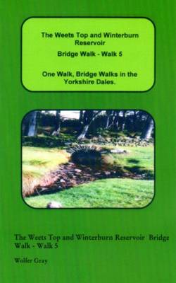 Book cover for The Weets Top and Winterburn Reservoir Bridge Walk - Walk 5