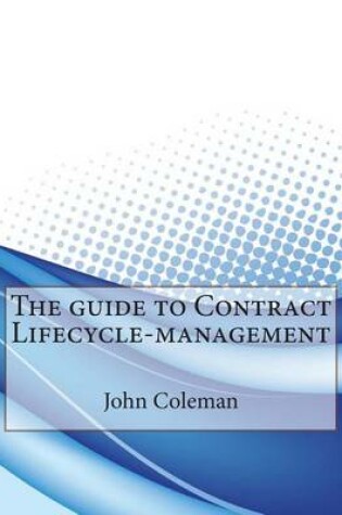 Cover of The Guide to Contract Lifecycle-Management