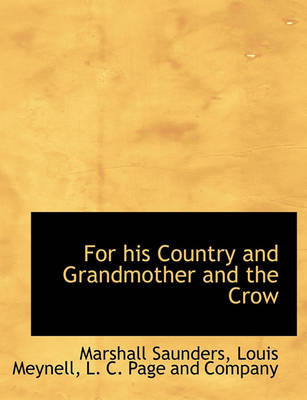 Book cover for For His Country and Grandmother and the Crow