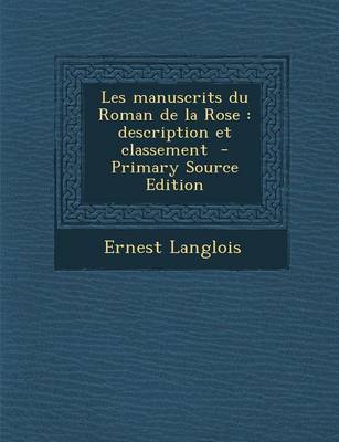 Book cover for Les Manuscrits Du Roman de La Rose