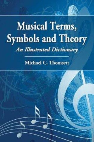 Cover of Musical Terms, Symbols and Theory