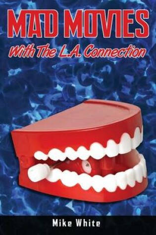 Cover of Mad Movies with the LA Connection