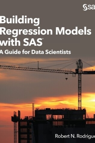 Cover of Building Regression Models with SAS