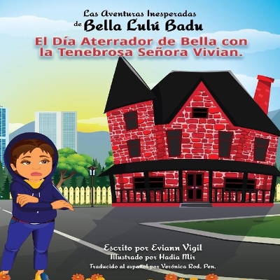 Book cover for Las Aventuras Inesperadas de Bella Lul� Badu