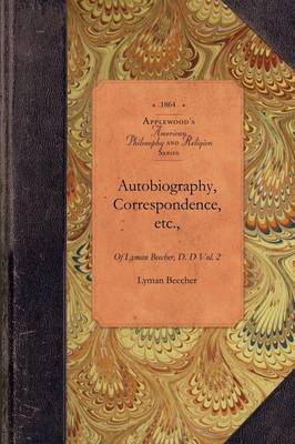 Book cover for Autobio & Correspond of Lyman Beecher, V1