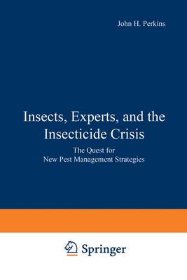 Book cover for Insects, Experts, and the Insecticide Crisis