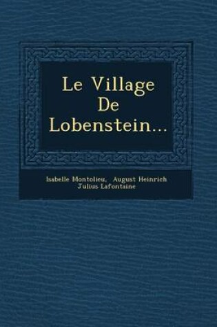 Cover of Le Village de Lobenstein...