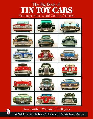 Book cover for Big Book of Tin Toy Cars: Passenger, Sports, and Concept Vehicles