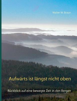 Book cover for Aufw�rts ist l�ngst nicht oben