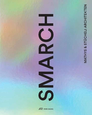 Book cover for Smarch Mathys & St�cheli Architekten