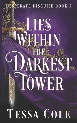 Cover of Lies Within the Darkest Tower