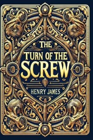 Cover of The Turn of the Screw(Laminated Hardback with Jacket)