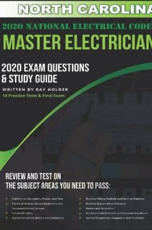 Cover of North Carolina 2020 Master Electrician Exam Questions and Study Guide