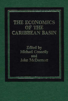 Book cover for The Economics of the Caribbean Basin