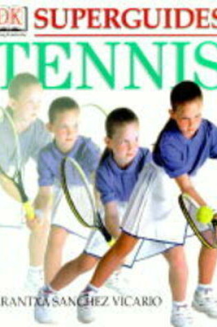 Cover of DK Superguide - Tennis