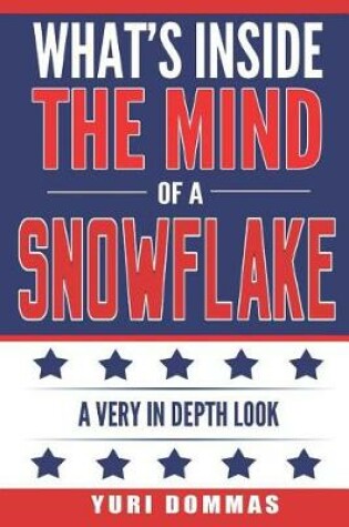 Cover of What's inside the mind of a snowflake?