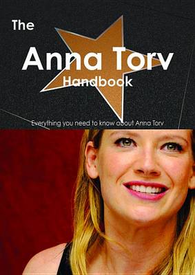 Book cover for The Anna Torv Handbook - Everything You Need to Know about Anna Torv