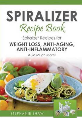 Book cover for Spiralizer Recipe Book
