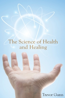 Cover of The Science of Health & Healing