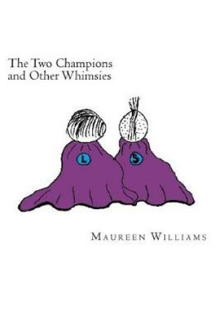 Cover of The Two Champions and other Whimsies