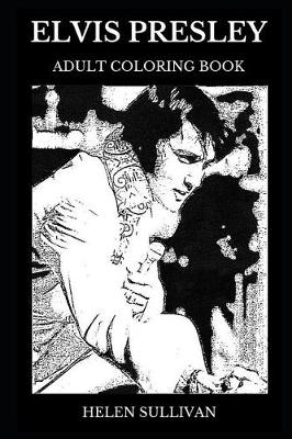 Book cover for Elvis Presley Adult Coloring Book