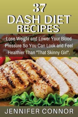 Book cover for 37 DASH Diet Recipes