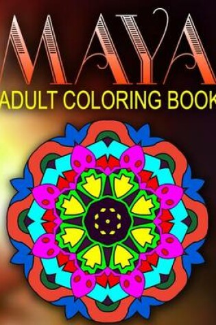 Cover of MAYA ADULT COLORING BOOKS - Vol.6