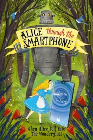 Cover of Alice Through The Smartphone