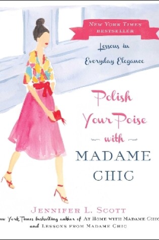 Cover of Polish Your Poise with Madame Chic