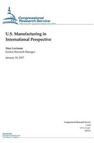 Cover of U.S. Manufacturing in International Perspective
