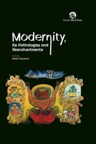 Cover of Modernity, its Pathologies and Reenchantments