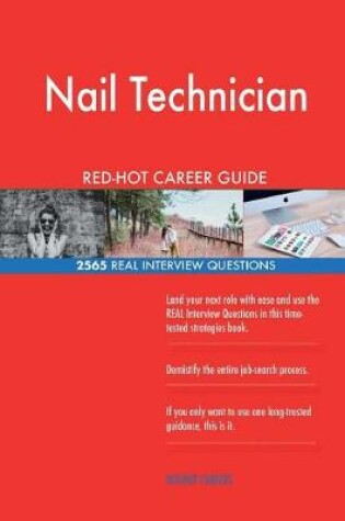 Cover of Nail Technician Red-Hot Career Guide; 2565 Real Interview Questions