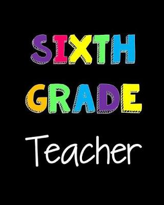 Cover of Sixth Grade Teacher