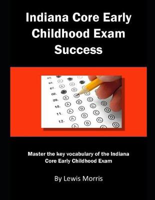 Book cover for Indiana Core Early Childhood Exam Success