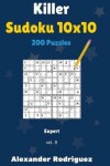 Book cover for Killer Sudoku 10x10 Puzzles - Expert 200 vol. 8